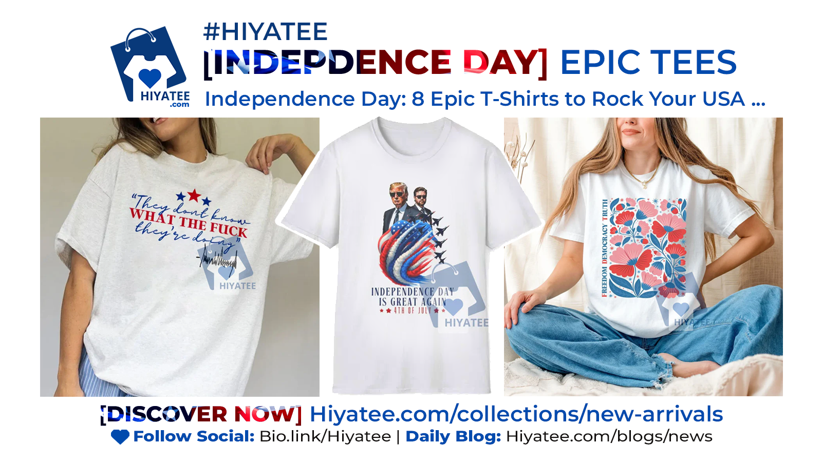 Independence Day 8 Epic T-Shirts to Rock Your USA Pride from Daily Trend Hiyatee