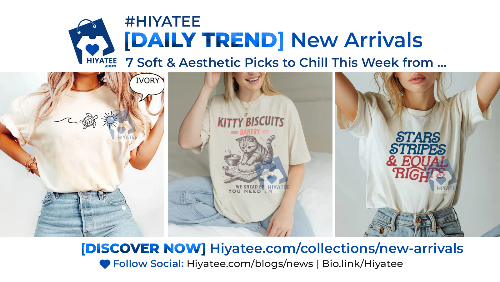 7 Soft & Aesthetic Picks to Chill This Week from Hiyatee’s [NEW ARRIVAL]