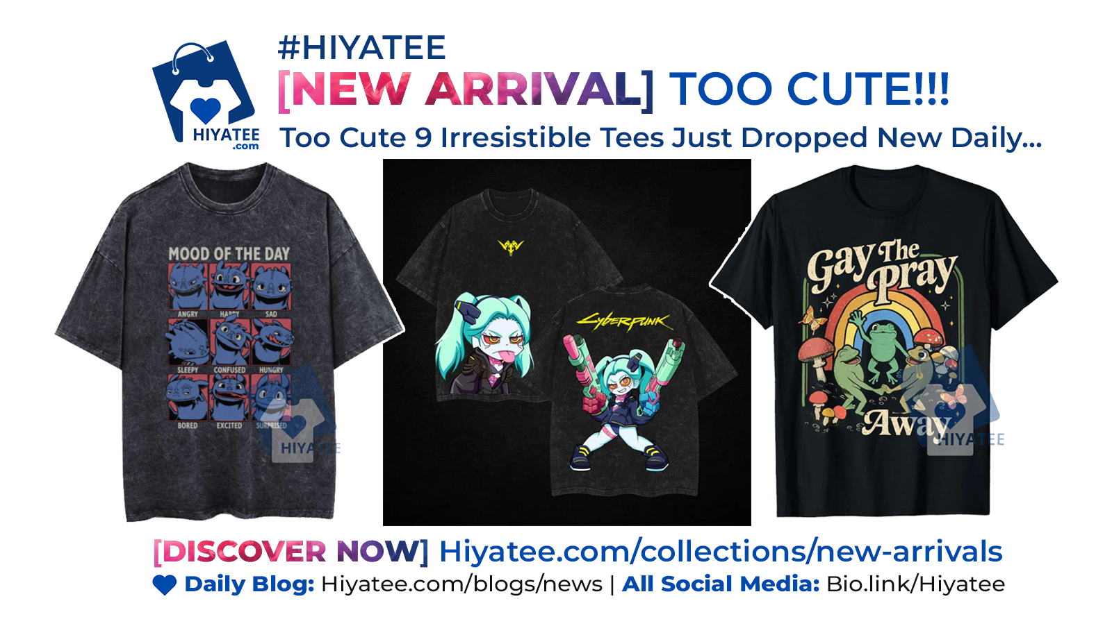 Too Cute 9 Irresistible Tees Just Dropped – New Daily Trend from Hiyatee!!!
