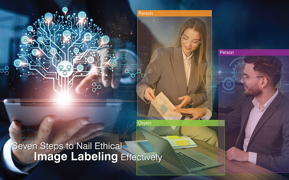 7 Ethical Considerations in Image Annotation Workflows | nasscom | The Official Community of Indian IT Industry